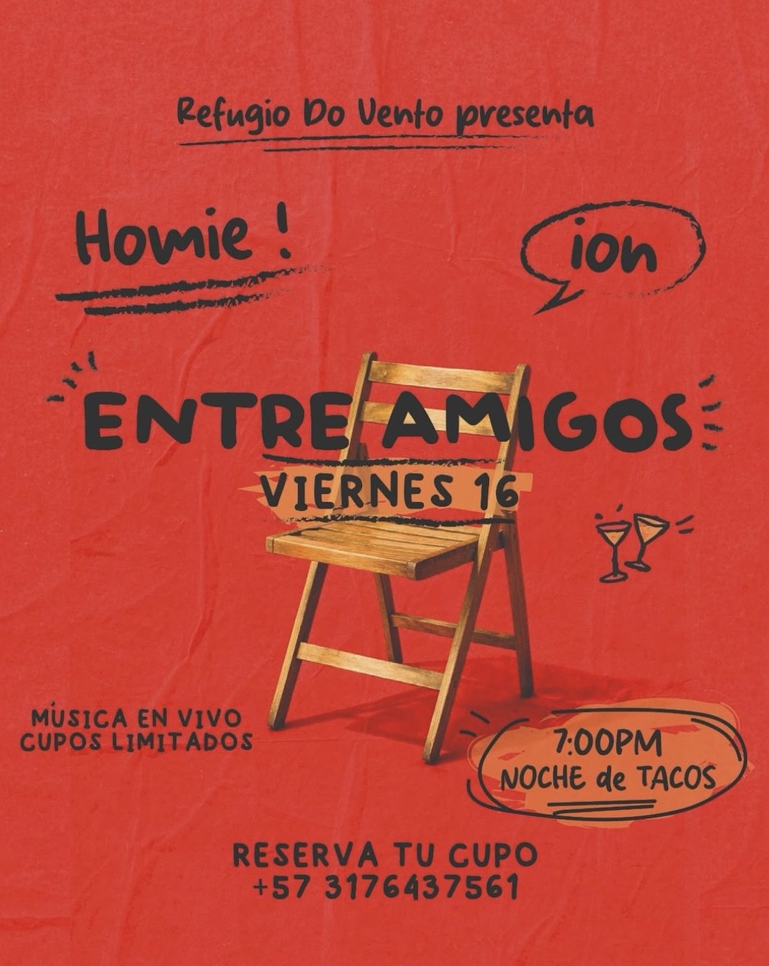Flyer Entre Amigos, Refugio Do Vento, viernes 16, Homie e Ion