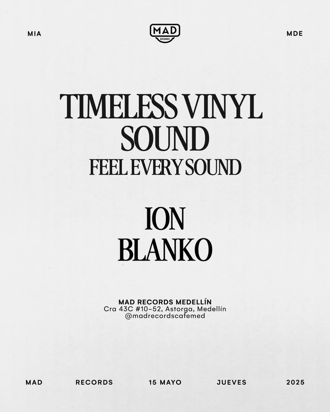 Flyer Timeless Vinyl Sound, Ion Blanko, Mad Records Medellín
